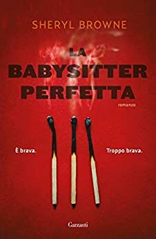 La babysitter perfetta by Sheryl Browne