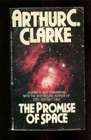 The Promise of Space by Arthur C. Clarke