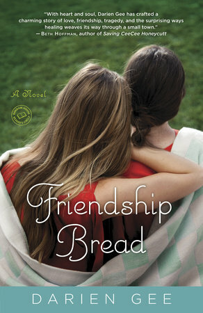 Friendship Bread by Darien Gee