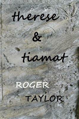 Therese & Tiamat by Roger Taylor