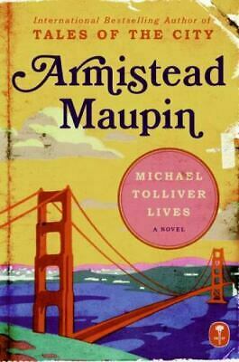 Michael Tolliver Lives by Armistead Maupin