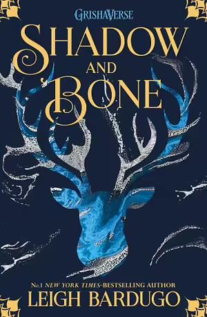 Shadow and Bone by Leigh Bardugo