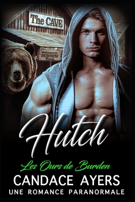 Hutch by Candace Ayers