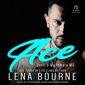Ace by Lena Bourne