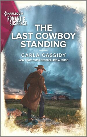 The Last Cowboy Standing by Carla Cassidy