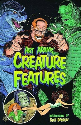 Art Adams' Creature Features by Arthur Adams