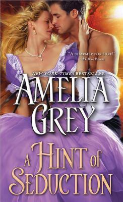 A Hint of Seduction by Amelia Grey