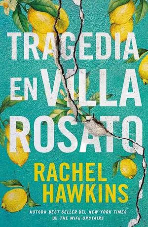 Tragedia En Villa Rosato by Rachel Hawkins