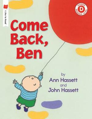 Come Back, Ben by Ann Hassett, John Hassett