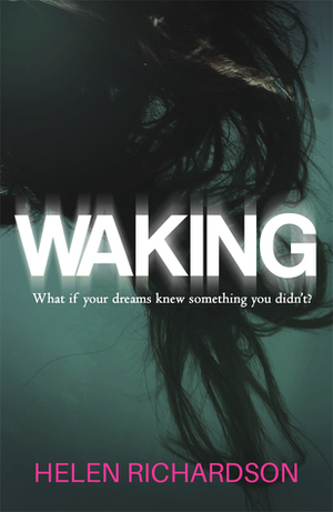 Waking by Helen Richardson