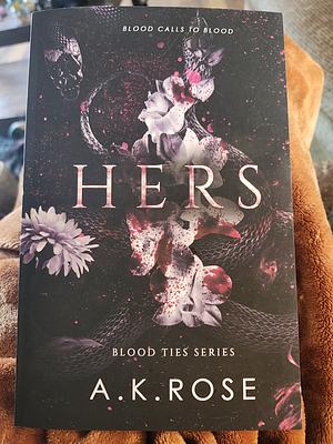 Hers: Alternate Cover Edition: 2 by A.K. Rose