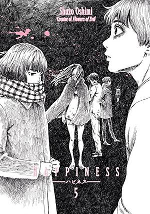 Happiness Vol. 5 by Shuzo Oshimi