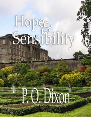Hope and Sensibility by P.O. Dixon, Jane Austen