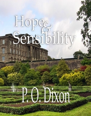 Hope and Sensibility by Jane Austen, P.O. Dixon