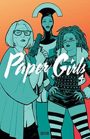 Paper Girls, Vol. 4 by Brian K. Vaughan