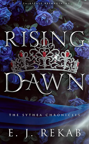 Rising Dawn by E.J. Rekab