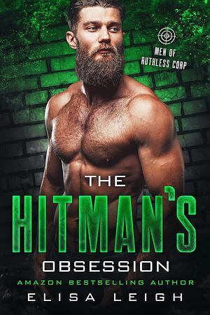 The Hitman's Obsession by Elisa Leigh