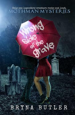 Wrong Side of the Grave by Bryna Butler