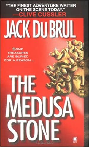 The Medusa Stone by Jack Du Brul