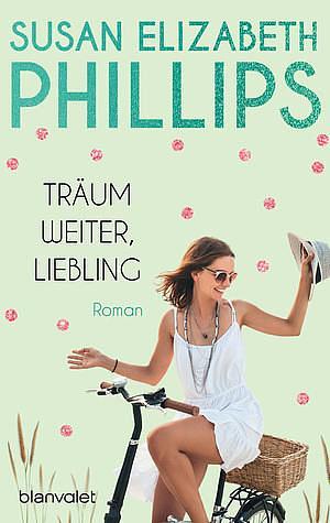 Träum weiter, Liebling by Susan Elizabeth Phillips