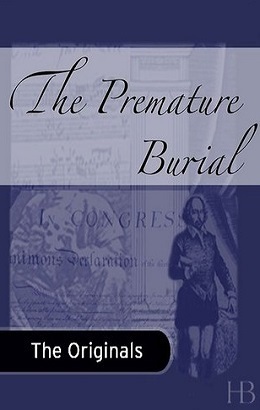 The Premature Burial by Edgar Allan Poe