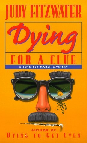 Dying for a Clue by Judy Fitzwater