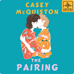 The Pairing by Casey McQuiston