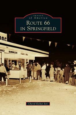 Route 66 in Springfield by Cheryl Jett