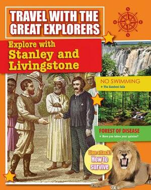 Explore with Stanley and Livingstone by Cynthia O'Brien