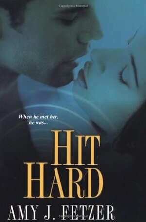 Hit Hard by Amy J. Fetzer