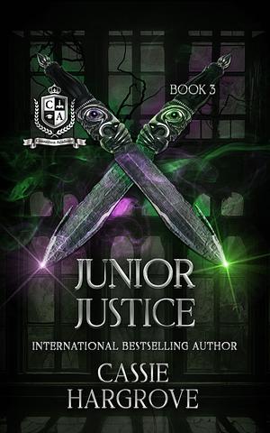 Junior Justice by Cassie Hargrove