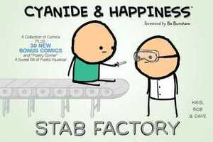 CyanideHappiness: Stab Factory by Kris Wilson, Dave McElfatrick, Rob DenBleyker