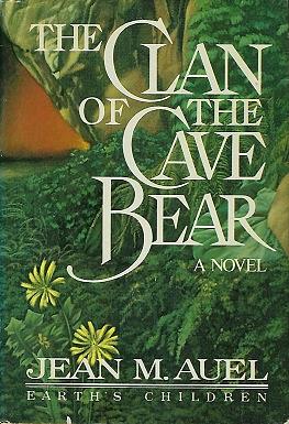 The Clan of the Cave Bear (with Bonus Content): Earth's Children, Book One by Jean M. Auel