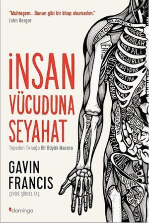 İnsan Vücuduna Seyahat by Gavin Francis, Şiirsel Taş