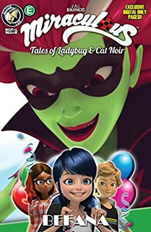 Miraculous: Tales of Ladybug and Cat Noir: Season Two #5: Befana by Thomas Astruc, Nicole D'Andria, Bryan Seaton, Mélanie Duval, Sébastien Thibaudeau, Jeremy Zag, Cheryl Black