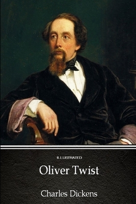 Oliver Twist Illustrated by Charles Dickens