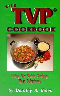 TVP Cookbook by Dorothy R. Bates