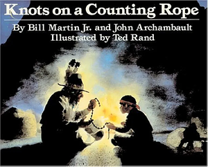 Knots on a Counting Rope, Book 1987 by Bill Martin, John Archambault