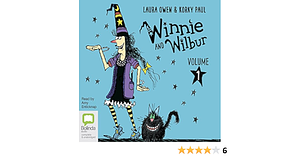 Winnie and Wilbur Volume 1 by Korky Paul, Laura Owen