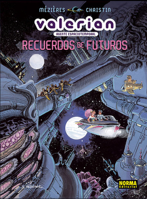 Recuerdos de futuros by Pierre Christin, Jean-Claude Mézières