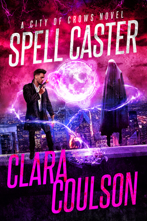 Spell Caster by Clara Coulson