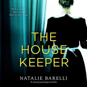 The Housekeeper by Natalie Barelli