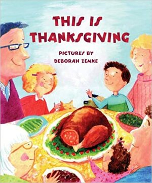 This is Thanksgiving by Harriet Ziefert