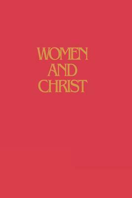 Women and Christ: Living the Abundant Life by Dawn Hall Anderson