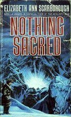 Nothing Sacred by Elizabeth Ann Scarborough