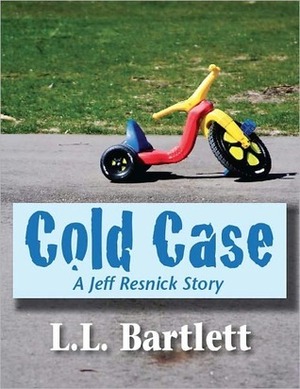 Cold Case by L.L. Bartlett