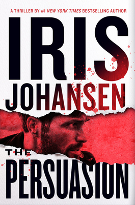 The Persuasion by Iris Johansen