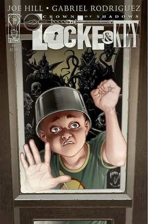 Locke and Key: Crown of Shadows #4 by Joe Hill