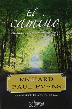 El camino by Richard Paul Evans