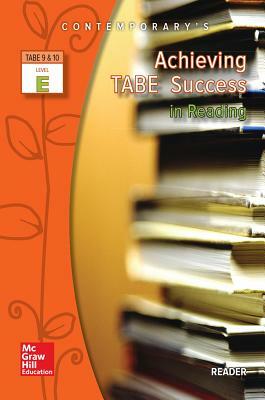Achieving Tabe Success in Reading, Level E Reader by McGraw Hill